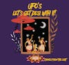 UFO's - Let's get Desi with it!