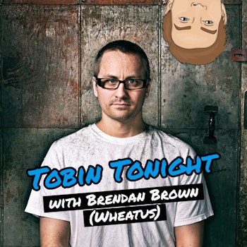 Brendan Brown:  Meet Us at Wheatus