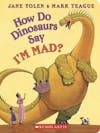 How Do Dinosaurs Say I'm MAD? read by Dads