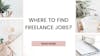 Where to Find Freelance Jobs?