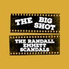 The Bigshot | Randall Scandal Logo