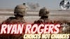 Episode 124: Ryan Rogers “Lions of Marjah”