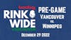 🏒PRE-GAME: Vancouver Canucks vs. Winnipeg Jets (Dec 29 2022)
