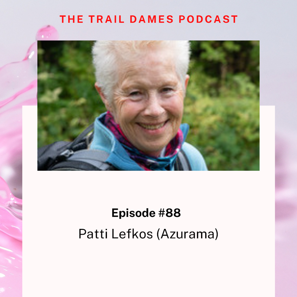 Episode #88 - Patti Lefkos (Azurama)
