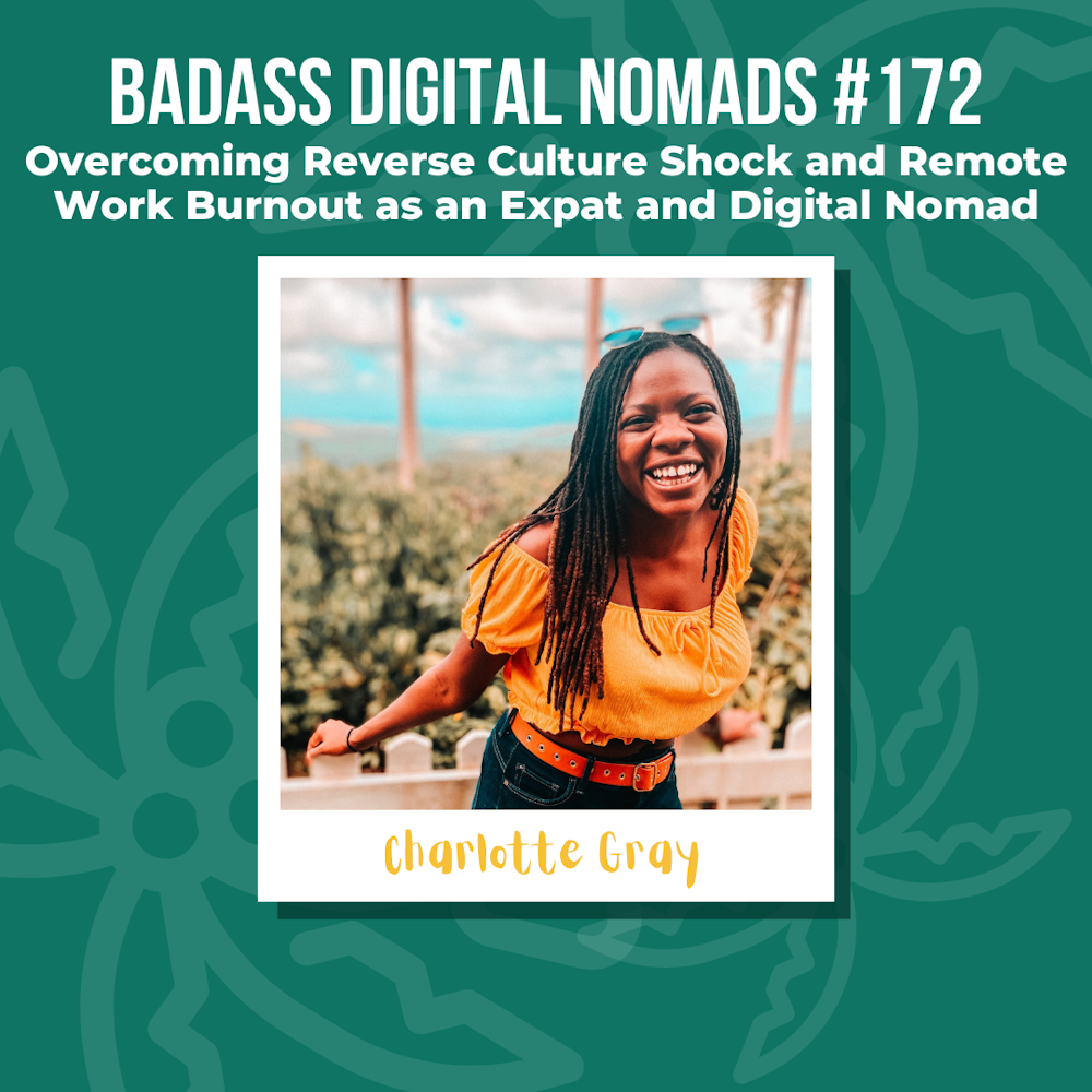 Overcoming Reverse Culture Shock and Remote Work Burnout as an Expat and Digital Nomad