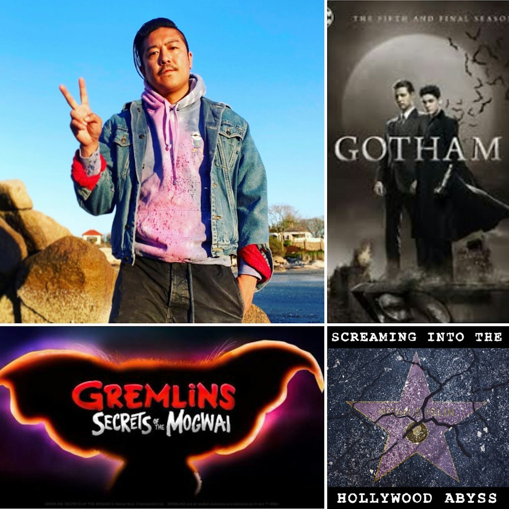 Take 67 - Writer, producer Tze Chun, Secrets of the Mogwai, Gotham