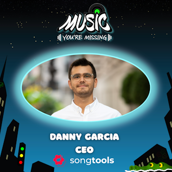 Danny Garcia, CEO of Songtools