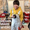 66 Megan Marie Myers - The Magical, Mystical, and Vulnerable World of this Artist's Life