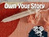 Episode 188 – Own Your Story