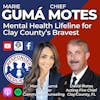Chief Motes and Marie Gumá—Mental Health Lifeline for Clay County’s Bravest | S4 E16