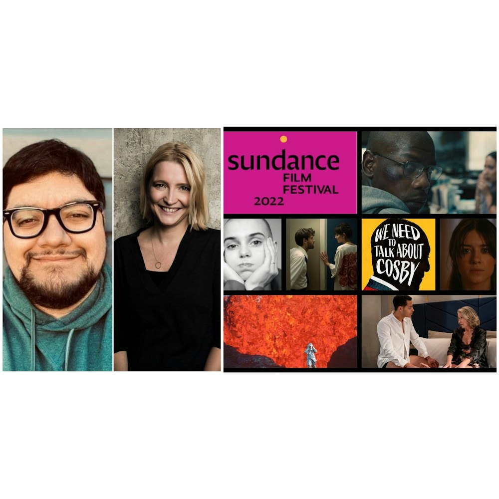 263: The Sundance 2022 edition! With critic, host & writer Ryan McQuade