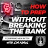 How to Prep Without Breaking the Bank: Christian Prepper #5  - Equipping Men in Ten EP 666