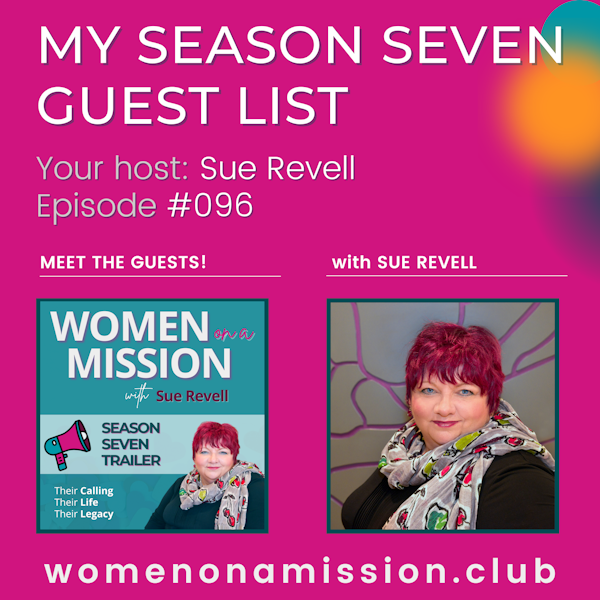 #096: Meet our Women on a Mission for Season SEVEN!