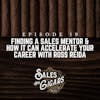 Finding a Sales Mentor & How it Can Accelerate Your Career with Ross Reida