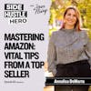 65: Mastering Amazon: Vital Tips From A Top Seller