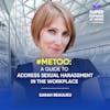 #MeToo - A Guide To Address Sexual Harassment In The Workplace - Sarah Beaulieu