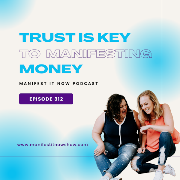 Trust is Key to Manifesting Money