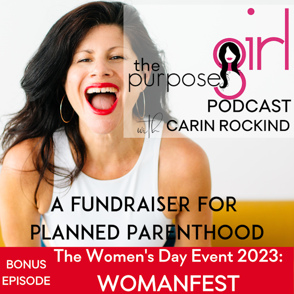 Bonus Episode - The Women's Day Event 2023: WOMANFEST