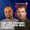 Long-term strategies for successful small businesses - André Chaperon & Shawn Twing