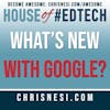 BONUS: What's New With Google? (Fall 2020)