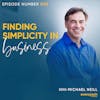 5. Finding Simplicity In Business with Michael Neill