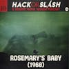 217: Rosemary's Baby (1968)