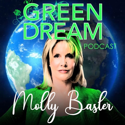 Episode image for Ep. 1 Launch of The Green Dream Podcast with Molly Basler (PILOT)