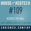 Across the Hall with Cade Somers and Michelle Shelton - HoET109
