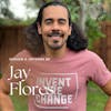 Invent the Change with Jay Flores