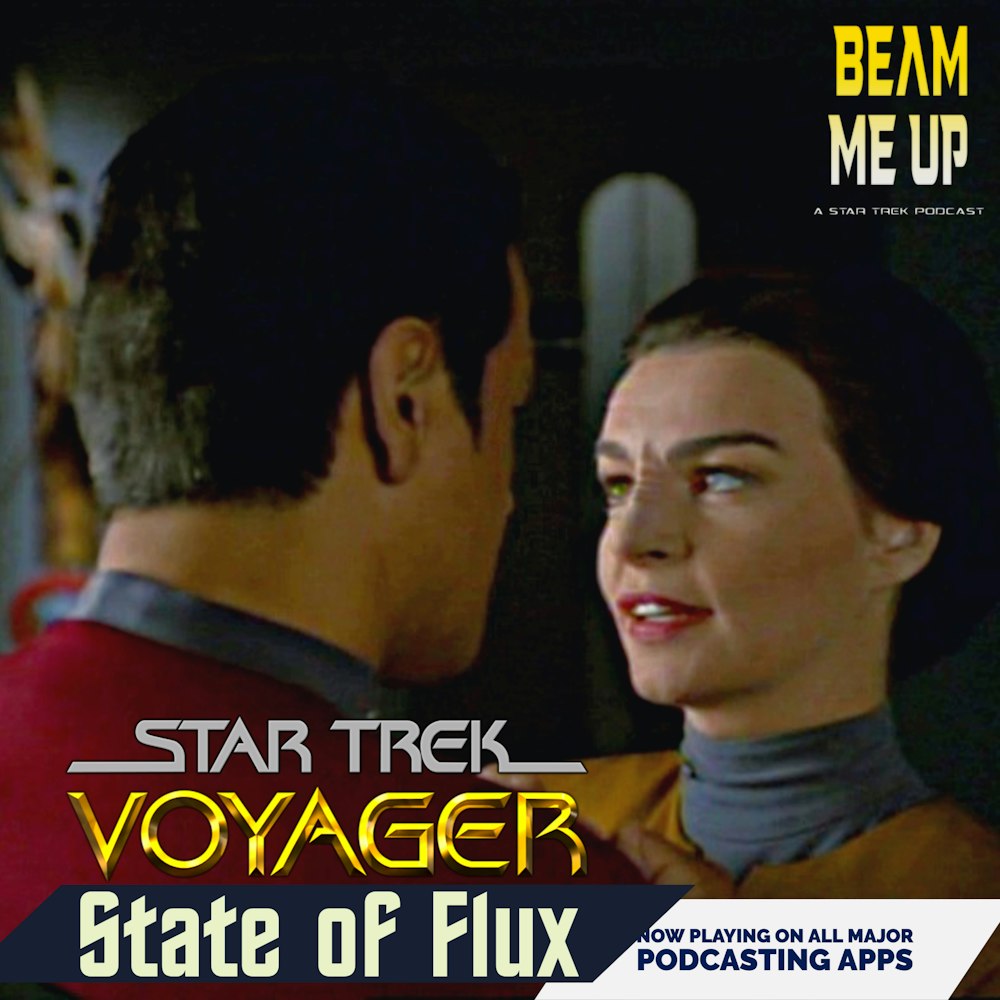 Star Trek: Voyager | State of Flux