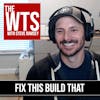 Fix This, Build That: Brad Rodriguez  (Ep 16)