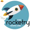 [The Rocketry Show] #64 - Workshop Talk and General Catch Up