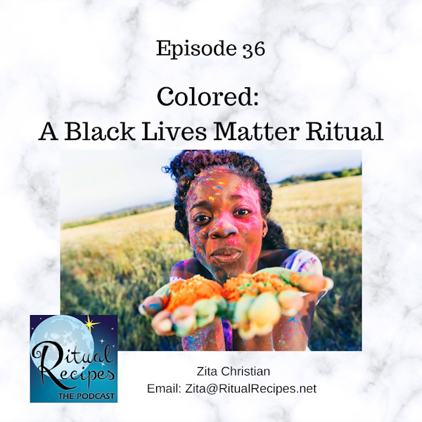 Colored - A Black Lives Matter Ritual