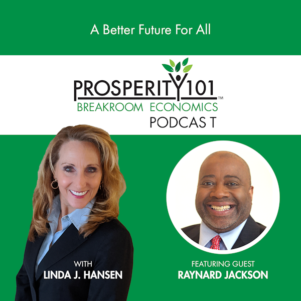 A Better Future For All – with Raynard Jackson [Ep.93]