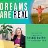 Ep 123: Those who need you will hear you with The Communication Queen, Carmel Murphy