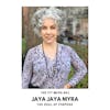 How to Find Your Life's Purpose with Jaya Jaya Myra