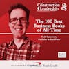 309 :: Todd Sattersten: The 100 Best Business Books of All-Time