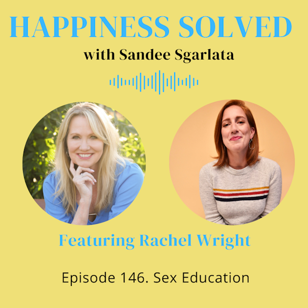 146. Sex Education with Rachel Wright