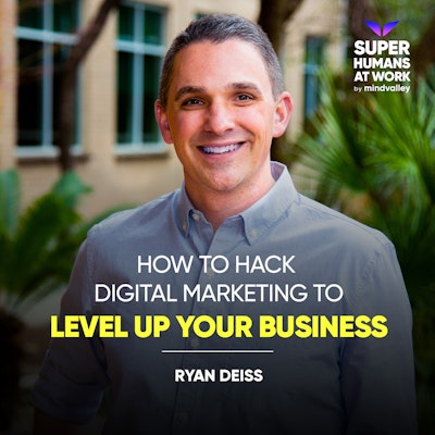 Episode image for How To Hack Digital Marketing To Level Up Your Business - Ryan Deiss
