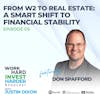 EP05 | From W2 to Real Estate: A Smart Shift to Financial Stability with Don Spafford