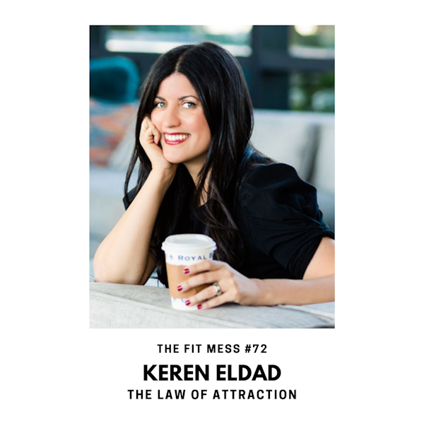 What is the Law of Attraction with Karen Eldad