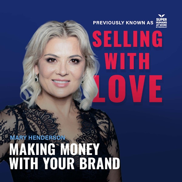 Making Money with your Brand - Mary Henderson
