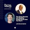 The Three Secrets the Wealthy People Know that You Don’t with Rennie Gabriel - Episode 225