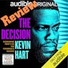Kevin Hart The Decision Reviewed