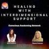 277. Miracle Healing with Interdimensional Assistance - Sharon Coleman