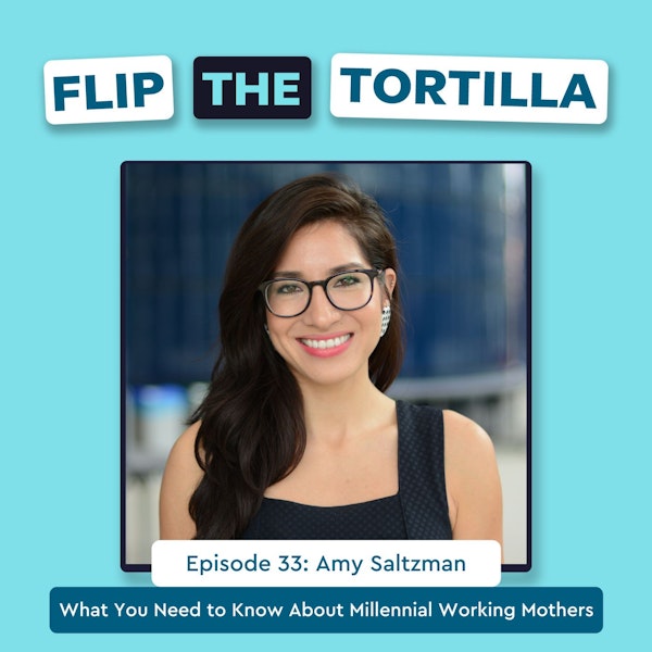 Episode 33: What You Need to Know About Millennial Working Mothers