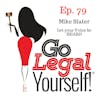 Ep. 79 Mike Slater: Let Your Voice Be HEARD