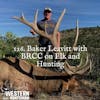 126. Baker Leavitt with BRCC on Elk and Hunting