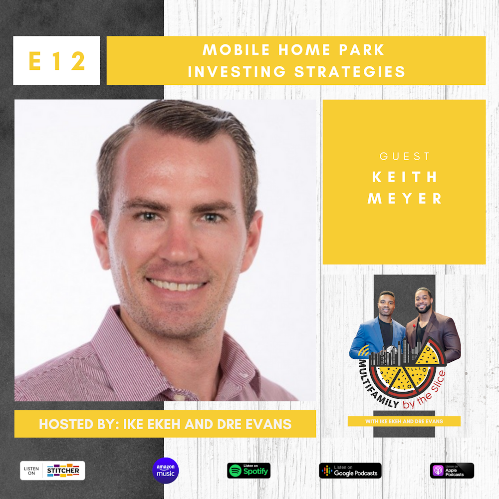 12 | Mobile Home Park Investing Strategies with Keith Meyer