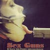 Sex Guns (Classic DJ Mix 2013)